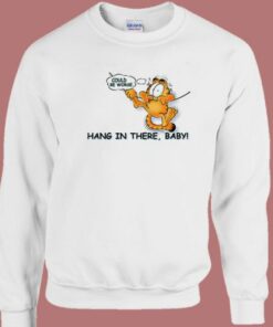 Garfield Hang In There Baby Sweatshirt 1 Garfield Hang In There Baby Sweatshirt 2