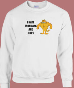 Garfield I Hate Mondays And Cops Sweatshirt 1
