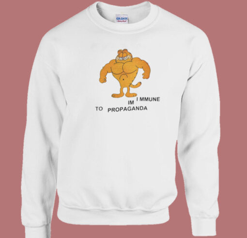 Garfield Im Immune To Propaganda Sweatshirt