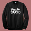 Gay For Tove Lo Sweatshirt