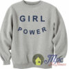 Girl Power Unisex Sweatshirt Size S-XL