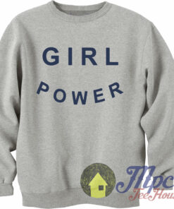 Girl Power Unisex Sweatshirt Size S-XL Girl Power Unisex Sweatshirt Size S-XL