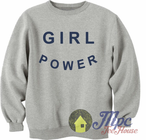 Girl Power Unisex Sweatshirt Size S-XL