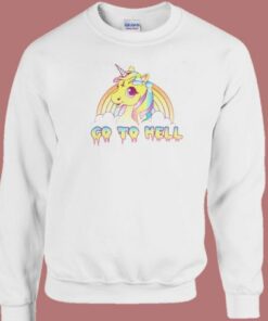 Go To Hell Unicorn Rainbow Sweatshirt