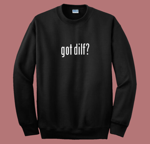 Got Dilf Vintage Sweatshirt