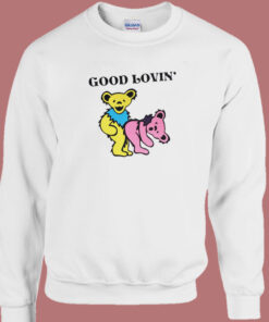 Grateful Dead Bears Good Lovin Sweatshirt 1