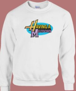 Having A Meltdown Sweatshirt 2