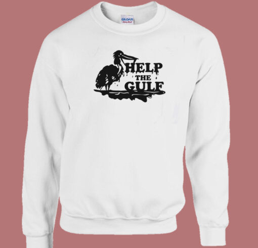 Help The Gulf Sweatshirt