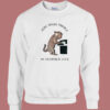 Here Comes Trouble Cat Sweatshirt