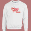 Human Souls For The Satanist Sweatshirt