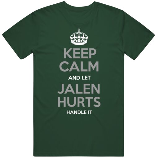Jalen Hurts Keep Calm Philadelphia Football Fan T Shirt