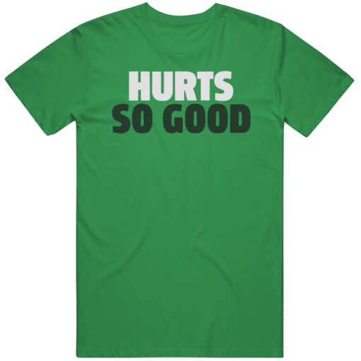 Jalen Hurts So Good Philadelphia Football Fan T Shirt