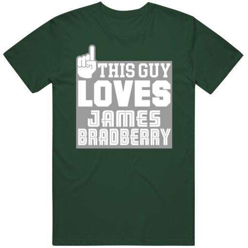 James Bradberry This Guy Loves Philadelphia Football Fan T Shirt