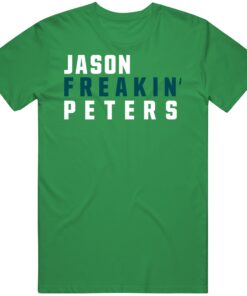 Jason Peters Freakin Philadelphia Football Fan T Shirt Jason Peters Freakin Philadelphia Football Fan T Shirt