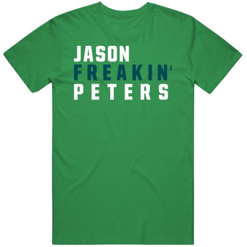 Jason Peters Freakin Philadelphia Football Fan T Shirt