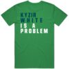 Kyzir White Is A Problem Philadelphia Football Fan T Shirt