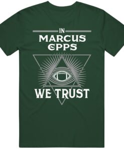Marcus Epps We Trust Philadelphia Football Fan T Shirt Marcus Epps We Trust Philadelphia Football Fan T Shirt