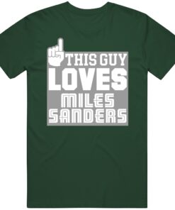 Miles Sanders This Guy Loves Philadelphia Football Fan T Shirt Miles Sanders This Guy Loves Philadelphia Football Fan T Shirt
