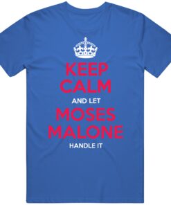 Moses Malone Keep Calm Philadelphia Basketball Fan T Shirt Moses Malone Keep Calm Philadelphia Basketball Fan T Shirt