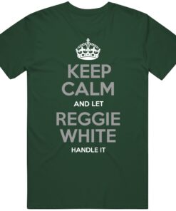 Reggie White Keep Calm Philadelphia Football Fan T Shirt Reggie White Keep Calm Philadelphia Football Fan T Shirt