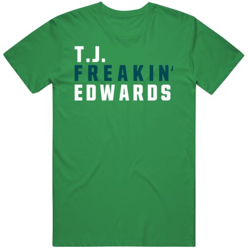 T.J. Edwards Freakin Philadelphia Football Fan T Shirt