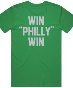 Win Philly Win Philadelphia Football Fan T Shirt