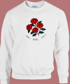 Die Die Die Rose 80s Sweatshirt 1
