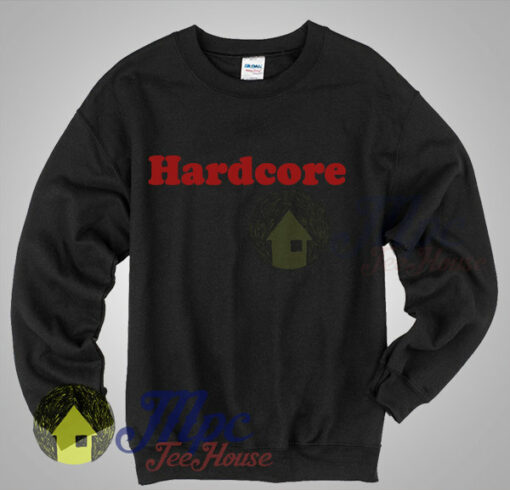 Hardcore Unisex Adult Sweatshirt