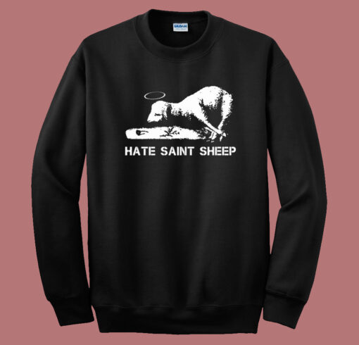 Hate Saint Sheep Sweatshirt