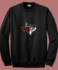 Have A Willie Nice Day 80s Sweatshirt 1