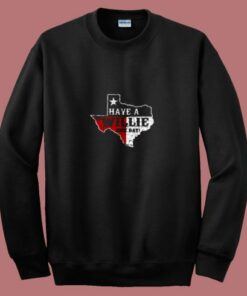 Have A Willie Nice Day 80s Sweatshirt 2
