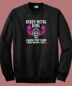 Heavy Metal Girl Sweatshirt On Sale 1 Heavy Metal Girl Sweatshirt On Sale 2