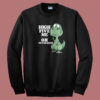 High Five Joke Dinosaur 80s Sweatshirt