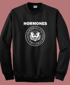 Hormones Estrofem Aldactone Provera Sweatshirt Hormones Estrofem Aldactone Provera Sweatshirt