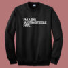 I’m A Big Justin Steele Fan Sweatshirt