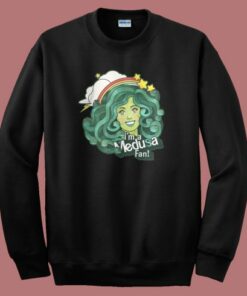 I’m A Medusa Fan Sweatshirt