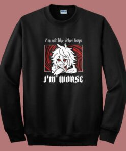 I’m Not Like Other Boys Sweatshirt