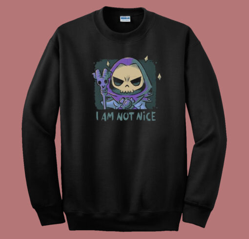 I Am Not Nice 80s Sweatshirt