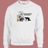 I Believe In Strong Women Supremacy Sweatshirt