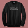 I Dont Flirt With Losers Sweatshirt