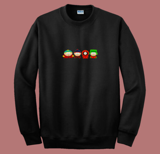 I Don’t Know What To Say It Is South Park 80s Sweatshirt