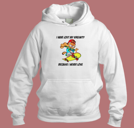 I Have Lost My Virginity Garfield Sweatshirt On Sale