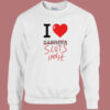 I Heart Sabrina Sluts Innit Sweatshirt
