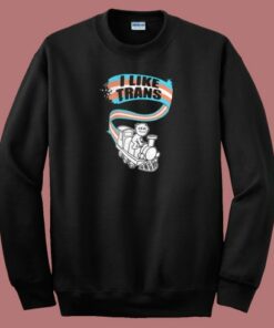 I Like Trans 80s Sweatshirt 2