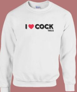 I Love Cocktails Funny Sweatshirt 1 I Love Cocktails Funny Sweatshirt 2