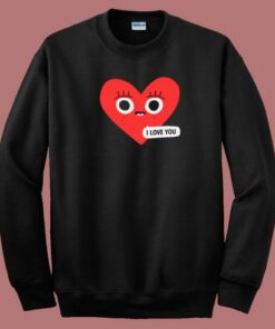 I Love You Valentines 80s Sweatshirt