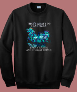 I Play Games And I Forget Things 80s Sweatshirt I Play Games And I Forget Things 80s Sweatshirt