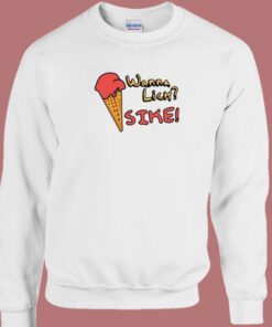 Ice Wanna Lick Sike 80s Sweatshirt 1