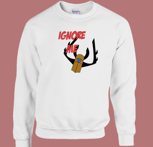 Ignore Me Aesthetic 80s Sweatshirt