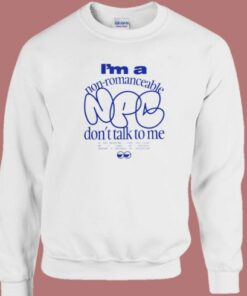 Im A Non Romanceable Npc Sweatshirt